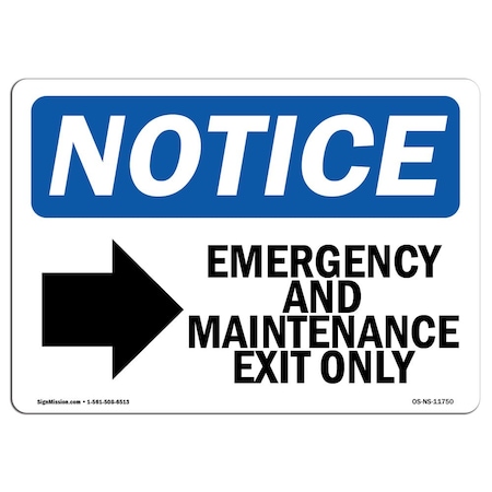 Signmission OSHA Sign, Emergency And Maintenance Exit With Symbol, 18in X 12in Decal, 12"W, 18" L, Landscape OS-NS-D-1218-L-11750